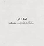 Let It Fall: Los Angeles 1982-1992 (2017)